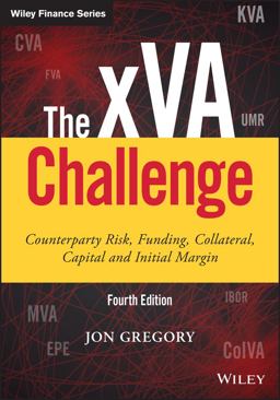 XVA Challenge Counterparty Risk, Funding, Collateral, Capital and Initial Margin 4th 9781119508977 Front Cover