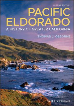 Pacific Eldorado A History of Greater California 2nd 9781119509288 Front Cover