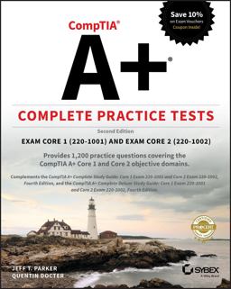 CompTIA a+ Complete Practice Tests Exam Core 1 220-1001 and Exam Core 2 220-1002 2nd 9781119516972 Front Cover