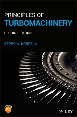 Principles of Turbomachinery 2nd 9781119518082 Front Cover