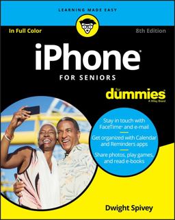 IPhone for Seniors for Dummies 8th 9781119520061 Front Cover