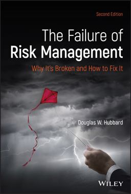 Failure of Risk Management Why It's Broken and How to Fix It 2nd 9781119522034 Front Cover