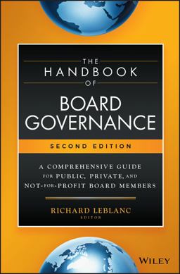 Handbook of Board Governance A Comprehensive Guide for Public, Private, and Not-For-Profit Board Members 2nd 9781119537168 Front Cover