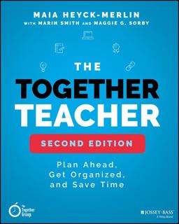 Together Teacher Plan Ahead, Get Organized, and Save Time! 2nd 9781119542599 Front Cover