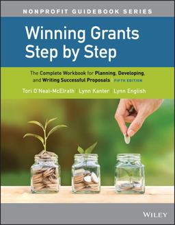 Winning Grants Step by Step The Complete Workbook for Planning, Developing, and Writing Successful Proposals 5th 9781119547341 Front Cover