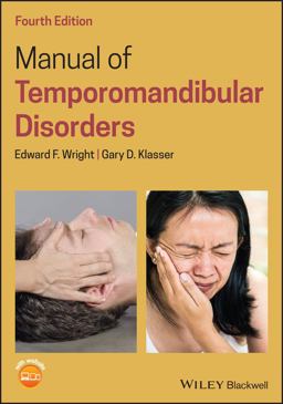 Manual of Temporomandibular Disorders 4th 9781119548843 Front Cover