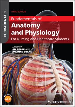 Fundamentals of Anatomy and Physiology For Nursing and Healthcare Students 3rd 9781119576488 Front Cover