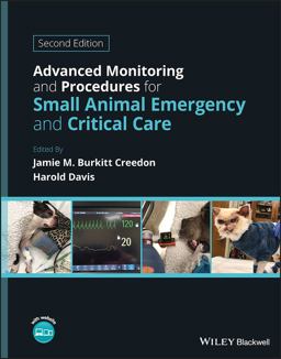 Advanced Monitoring and Procedures for Small Animal Emergency and Critical Care 2nd 9781119581413 Front Cover