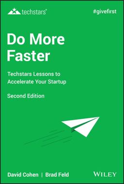 Do More Faster Techstars Lessons to Accelerate Your Startup 2nd 9781119583288 Front Cover