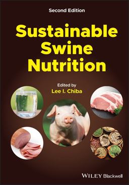Sustainable Swine Nutrition 2nd 9781119583899 Front Cover