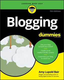 Blogging for Dummies 7th 9781119588054 Front Cover