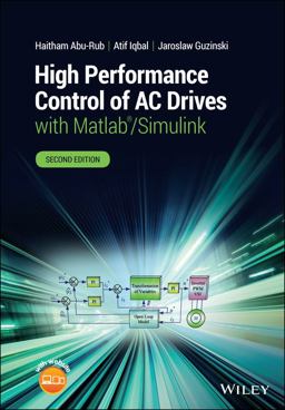 High Performance Control of AC Drives with Matlab/Simulink 2nd 9781119590781 Front Cover
