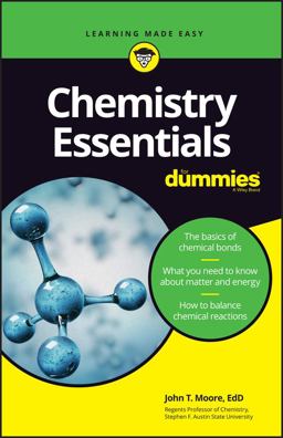 Chemistry Essentials for Dummies Chemistry Essentials for Dummies