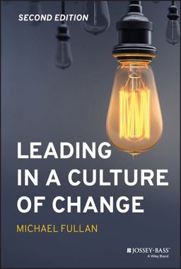 Leading in a Culture of Change 2nd 9781119595847 Front Cover