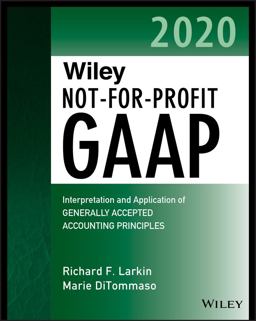Wiley Not-For-Profit GAAP 2020 Interpretation and Application of Generally Accepted Accounting Principles  9781119595953 Front Cover
