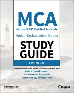 MCA Modern Desktop Administrator Study Guide Exam MD-100  9781119605904 Front Cover