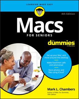 Macs for Seniors for Dummies 4th 9781119607823 Front Cover