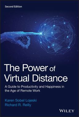 Power of Virtual Distance A Guide to Productivity and Happiness in the Age of Remote Work 2nd 9781119608592 Front Cover