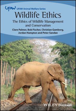 Wildlife Ethics Wildlife Ethics