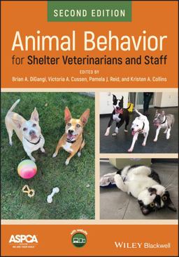 Animal Behavior for Shelter Veterinarians and Staff 2nd 9781119618478 Front Cover