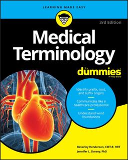 Medical Terminology for Dummies 3rd 9781119625476 Front Cover