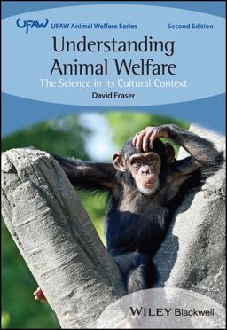 Understanding Animal Welfare The Science in Its Cultural Context 2nd 9781119626442 Front Cover