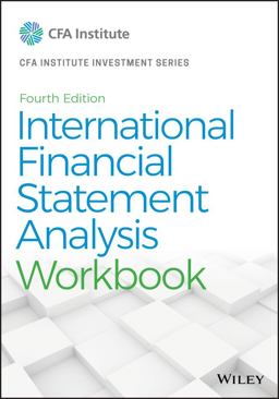 International Financial Statement Analysis Workbook 4th 9781119628095 Front Cover