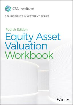 Equity Asset Valuation Workbook, Fourth Edition  9781119628118 Front Cover