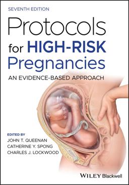 Protocols for High-Risk Pregnancies An Evidence-Based Approach 7th 9781119635260 Front Cover