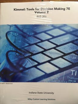 Kimmel - Accounting Tools for Decision Making 7 Edition, Volume 2 for Indiana State University with WileyPlus Blackboard Card Set