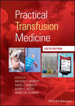 Practical Transfusion Medicine 6th 9781119665816 Front Cover