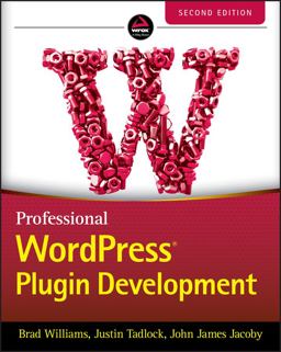Professional WordPress Plugin Development 2nd 9781119666943 Front Cover