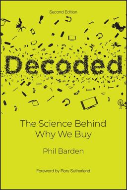 Decoded The Science Behind Why We Buy 2nd 9781119673088 Front Cover