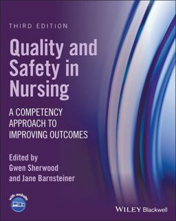 Quality and Safety in Nursing: A Competency Approach to Improving Outcomes  9781119684237 Front Cover