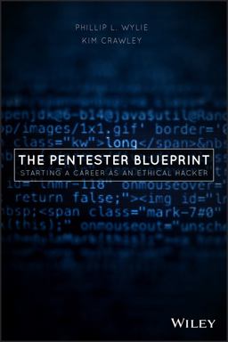 Pentester BluePrint Starting a Career As an Ethical Hacker  9781119684305 Front Cover