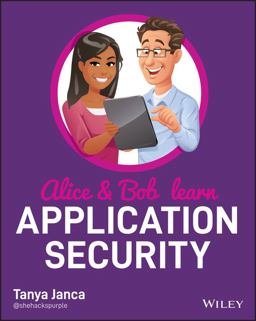 Alice and Bob Learn Application Security  9781119687351 Front Cover
