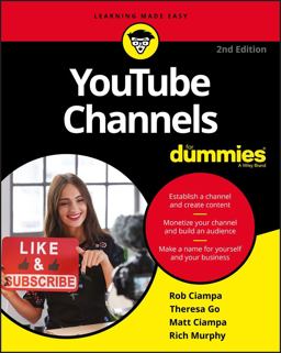 YouTube Channels for Dummies 2nd 9781119688051 Front Cover