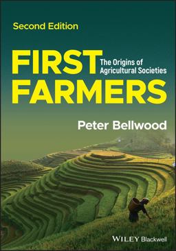 First Farmers The Origins of Agricultural Societies 2nd 9781119706342 Front Cover