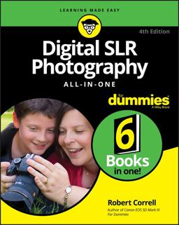 Digital SLR Photography All-In-One for Dummies 4th 9781119711704 Front Cover