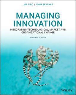 Managing Innovation Integrating Technological, Market and Organizational Change 7th 9781119713302 Front Cover