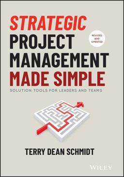 Strategic Project Management Made Simple Solution Tools for Leaders and Teams 2nd 9781119718178 Front Cover
