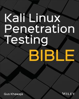 Kali Linux Penetration Testing Bible  9781119719083 Front Cover