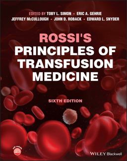 Rossi's Principles of Transfusion Medicine 6th 9781119719755 Front Cover