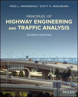 Principles of Highway Engineering and Traffic Analysis 7th 9781119723196 Front Cover