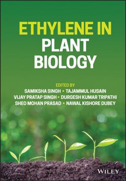 Ethylene in Plant Biology Ethylene in Plant Biology