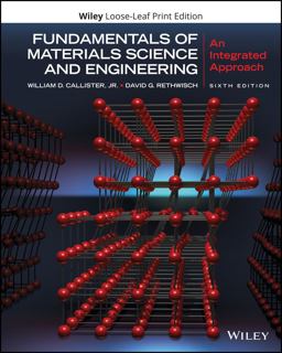 Fundamentals of Materials Science and Engineering An Integrated Approach 6th 9781119747734 Front Cover