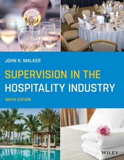 Supervision in the Hospitality Industry Supervision in the Hospitality Industry