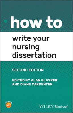 How to Write Your Nursing Dissertation 2nd 9781119757733 Front Cover