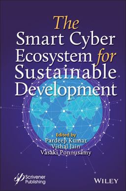 The Smart Cyber Ecosystem for Sustainable Development The Smart Cyber Ecosystem for Sustainable Development
