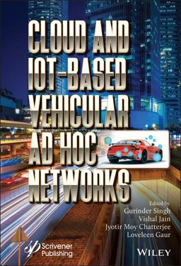 Cloud and IoT-Based Vehicular Ad Hoc Networks Cloud and IoT-Based Vehicular Ad Hoc Networks
